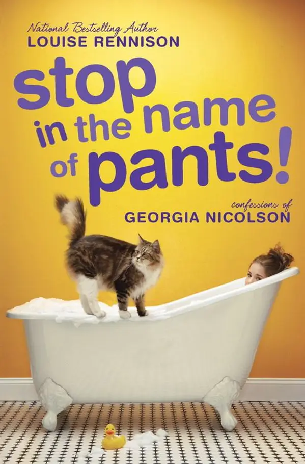 Stop in the Name of Pants! by Louise Rennison cover