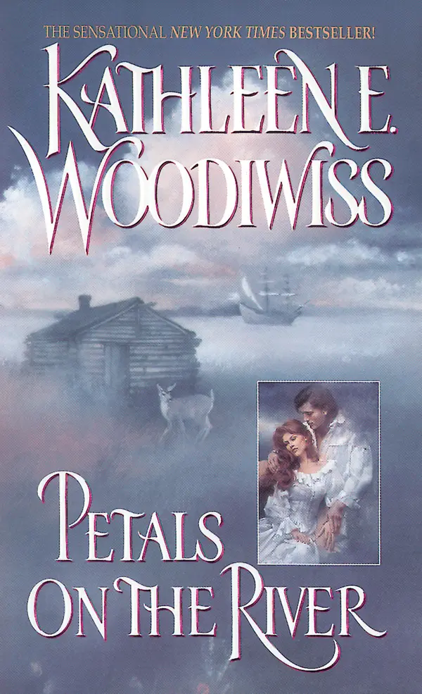 Petals on the River by Kathleen E. Woodiwiss cover