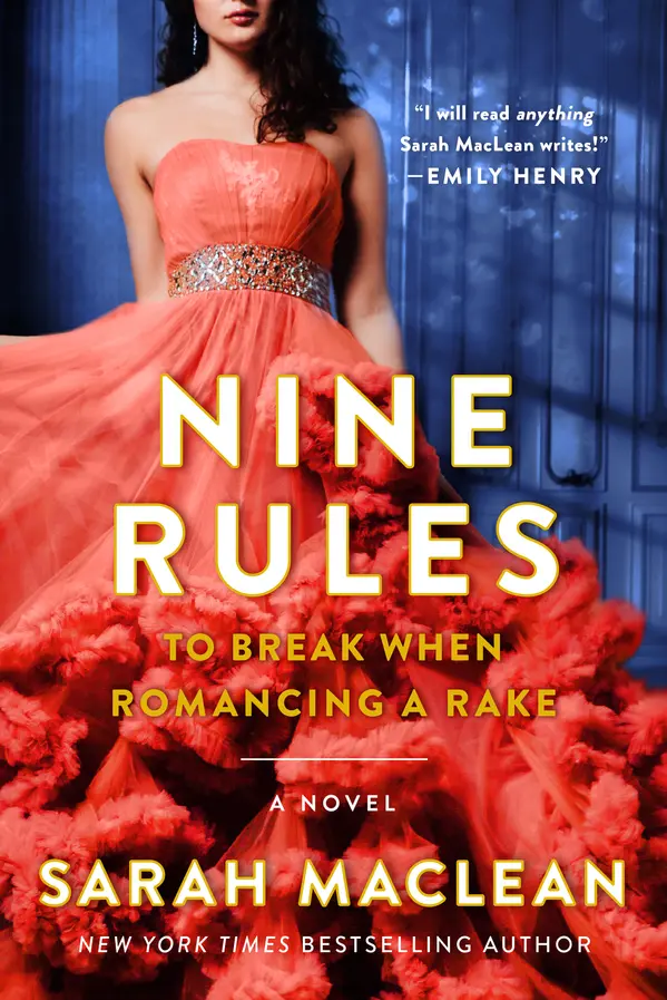 Nine Rules to Break When Romancing a Rake by Sarah MacLean cover