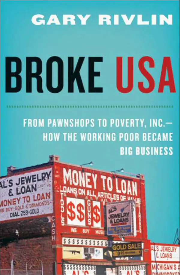 Broke, USA by Gary Rivlin cover