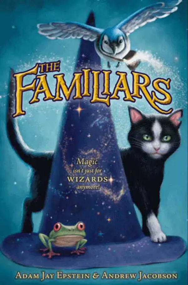 The Familiars by Adam Jay Epstein, Andrew Jacobson cover