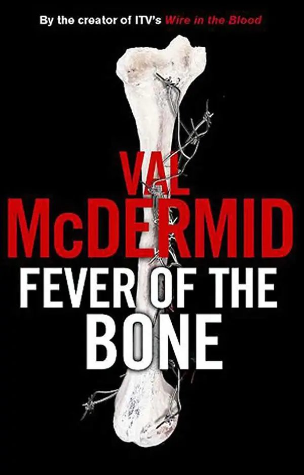 Fever of the Bone by Val McDermid cover
