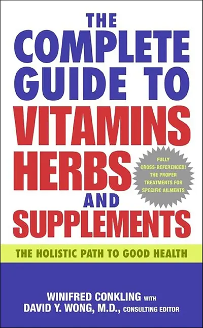 The Complete Guide to Vitamins, Herbs, and Supplements book cover