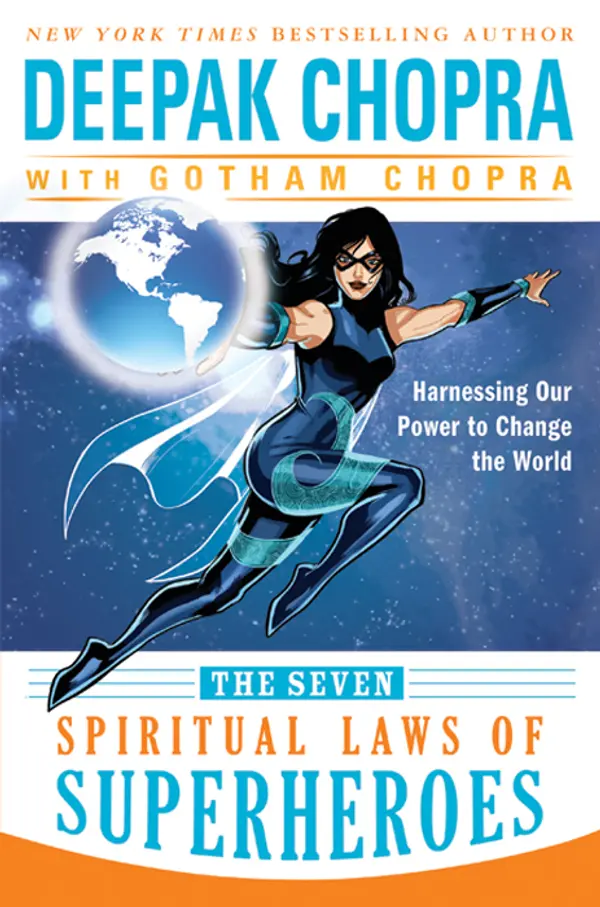 The Seven Spiritual Laws of Superheroes by Deepak Chopra cover