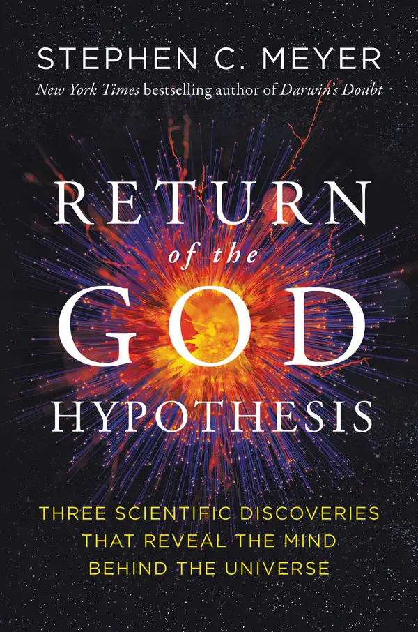 Return of the God Hypothesis by Stephen C. Meyer cover