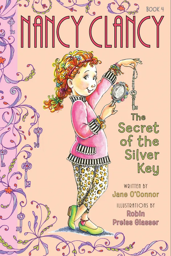 Fancy Nancy: Nancy Clancy, Secret of the Silver Key by Jane O'Connor, Robin Preiss Glasser cover