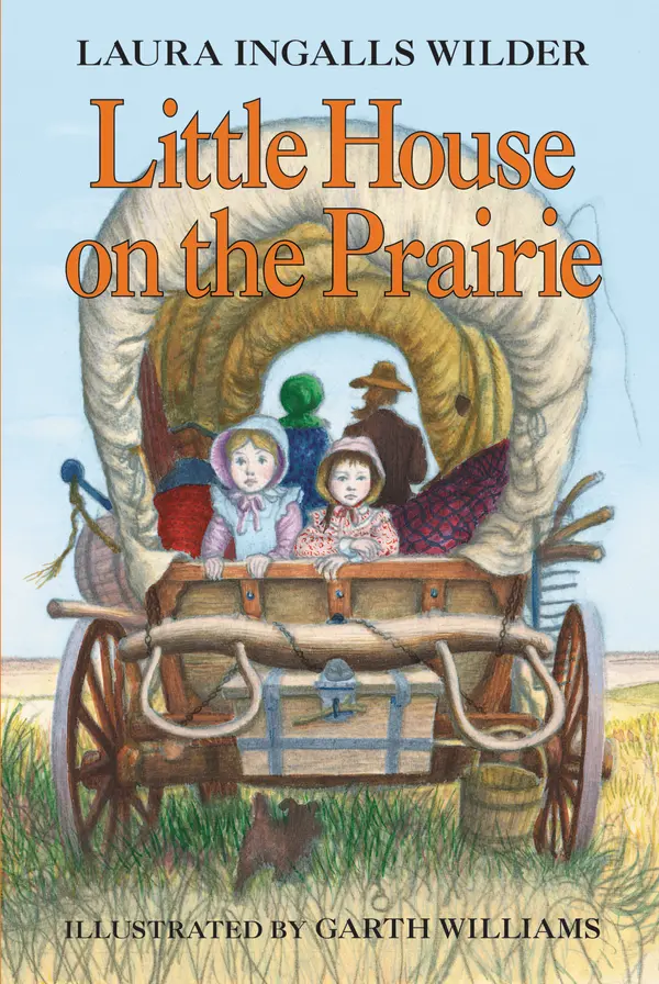 Little House on the Prairie by Laura Ingalls Wilder, Garth Williams cover