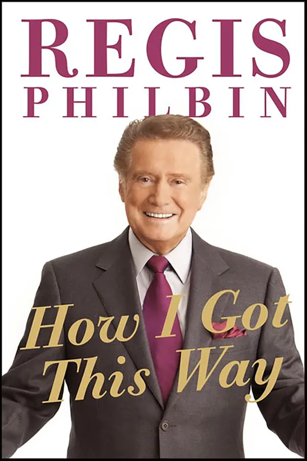 How I Got This Way by Regis Philbin cover