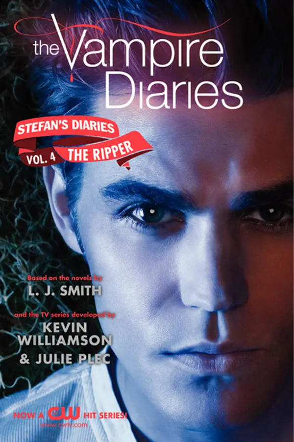 The Vampire Diaries: Stefan's Diaries #4: The Ripper by L. J. Smith, Kevin Williamson & Julie Plec cover