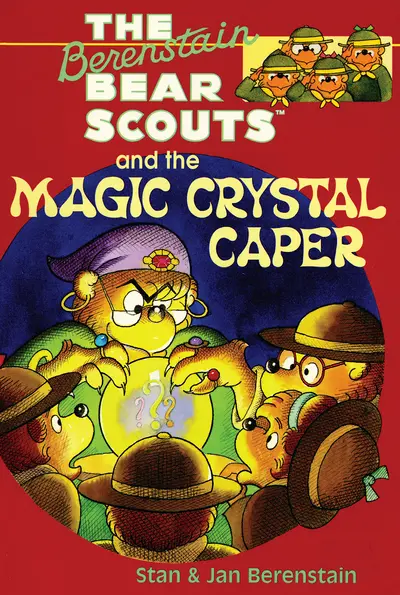 The Berenstain Bears Chapter Book: The Magic Crystal Caper book cover