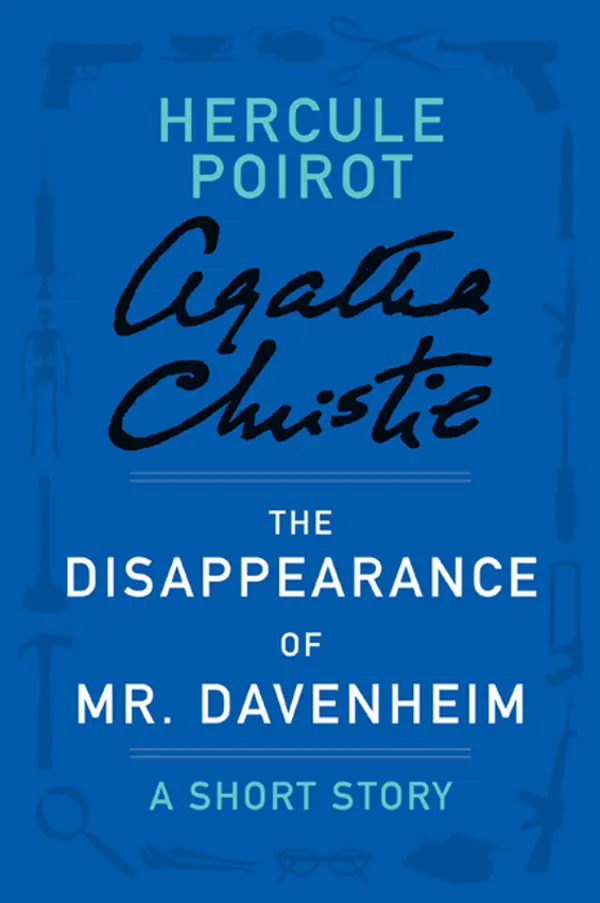 The Disappearance of Mr. Davenheim by Agatha Christie cover