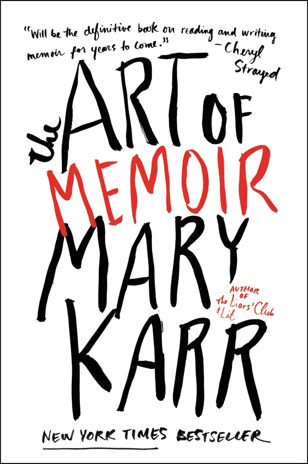 The Art of Memoir by Mary Karr cover