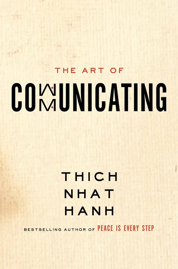 The Art of Communicating by Thich Nhat Hanh cover