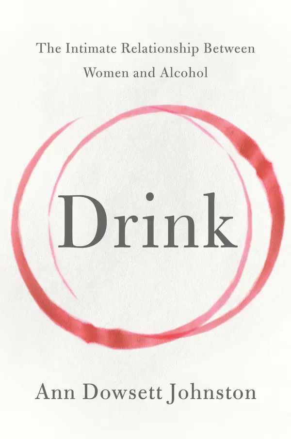 Drink by Ann Dowsett Johnston cover