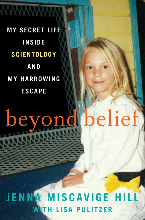 Beyond Belief by Jenna Miscavige Hill, Lisa Pulitzer cover