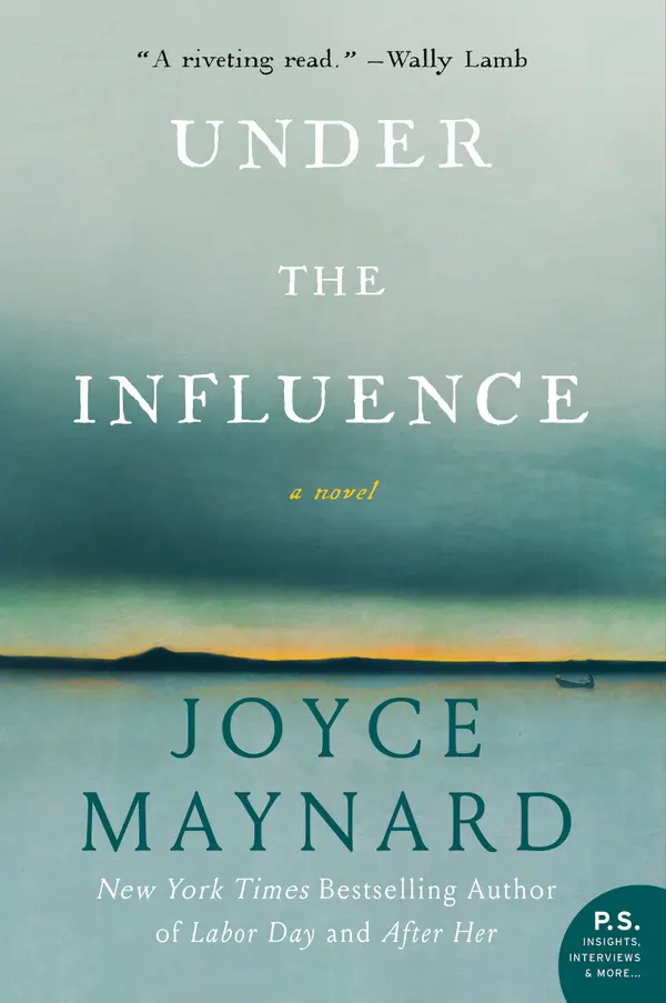 Under the Influence by Joyce Maynard cover