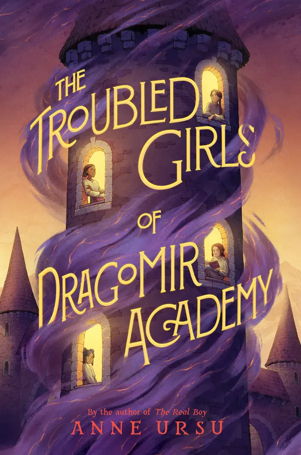 The Troubled Girls of Dragomir Academy by Anne Ursu cover