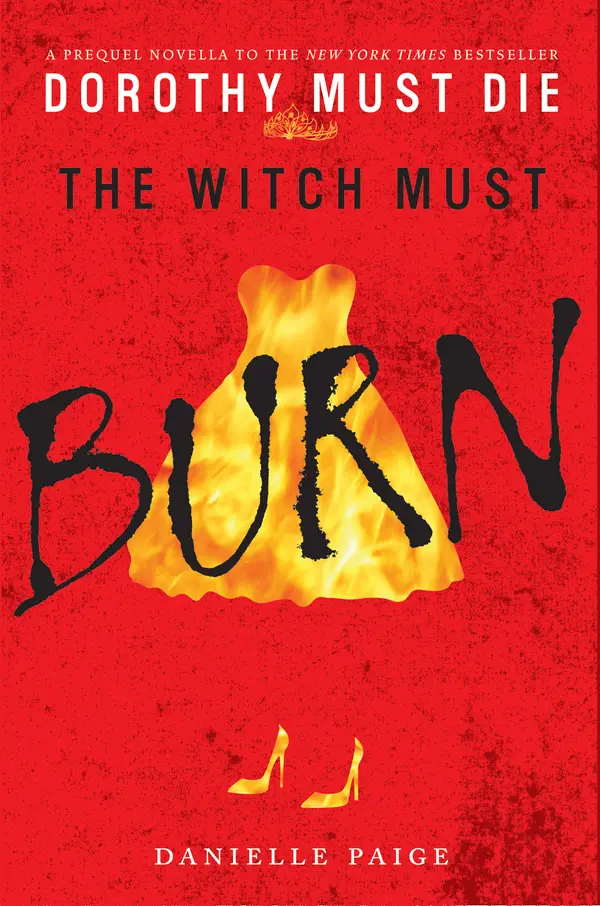 The Witch Must Burn by Danielle Paige cover