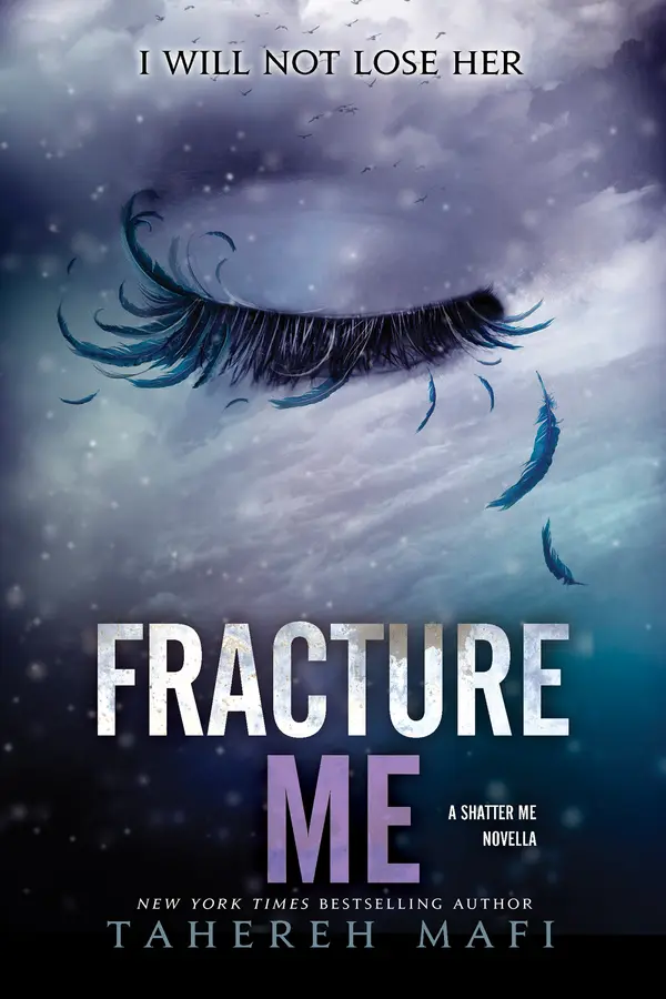 Fracture Me by Tahereh Mafi cover