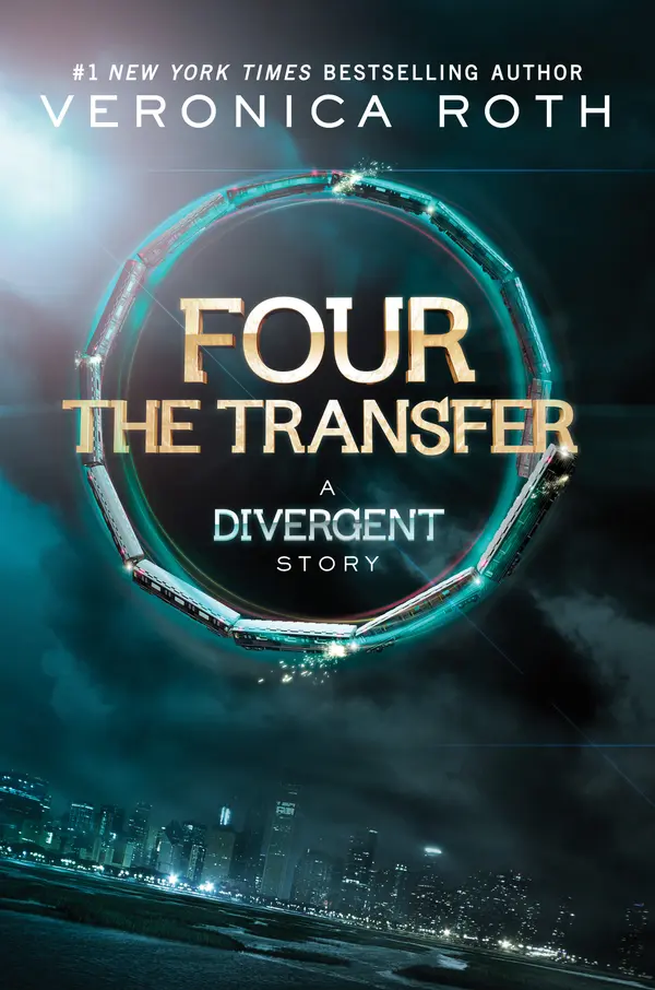 Four: The Transfer by Veronica Roth cover