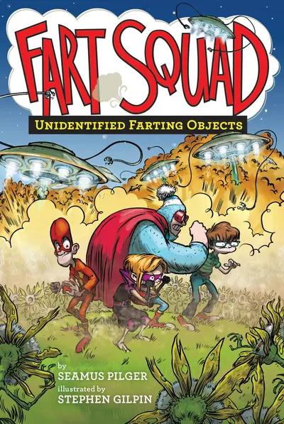Fart Squad #3: Unidentified Farting Objects book cover