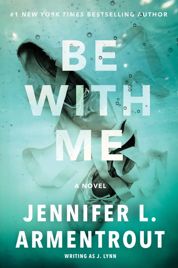 Be with Me by J. Lynn, Jennifer L. Armentrout cover