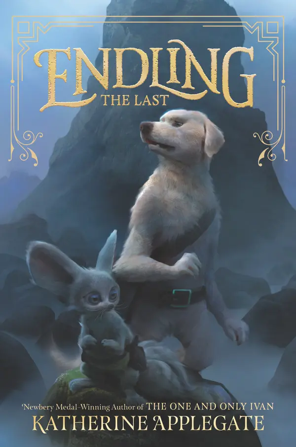 Endling #1: The Last by Katherine Applegate cover