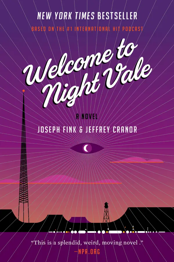 Welcome to Night Vale by Joseph Fink, Jeffrey Cranor cover
