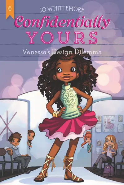 Confidentially Yours #6: Vanessa's Design Dilemma book cover