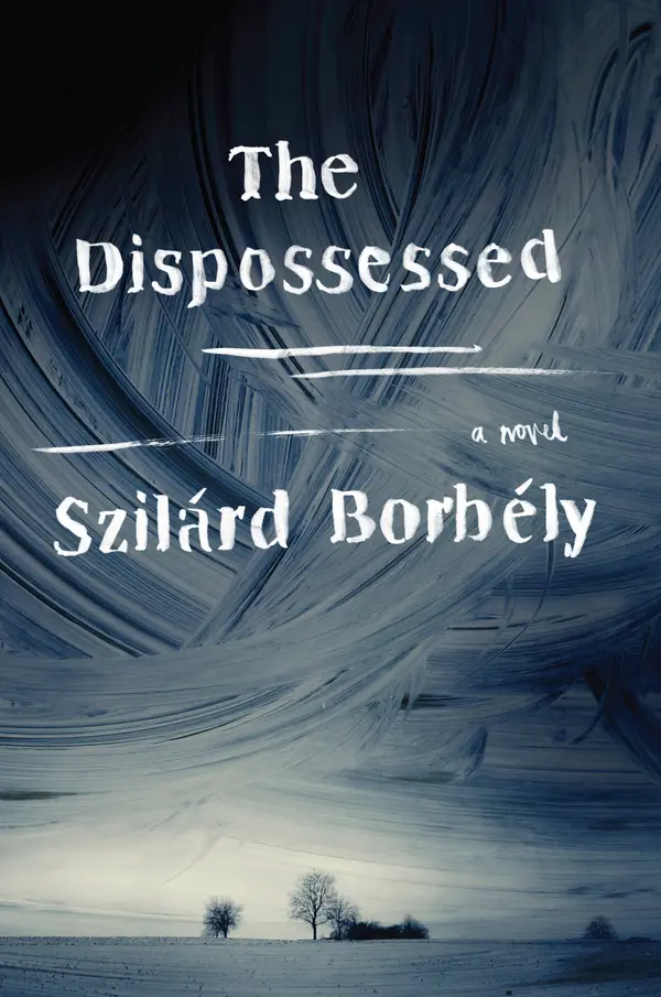 The Dispossessed by Szilard Borbely cover