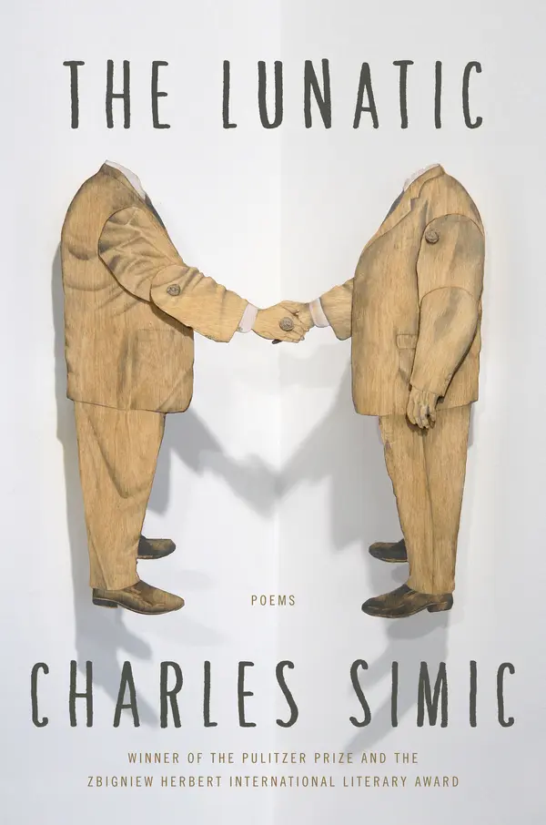 The Lunatic by Charles Simic cover
