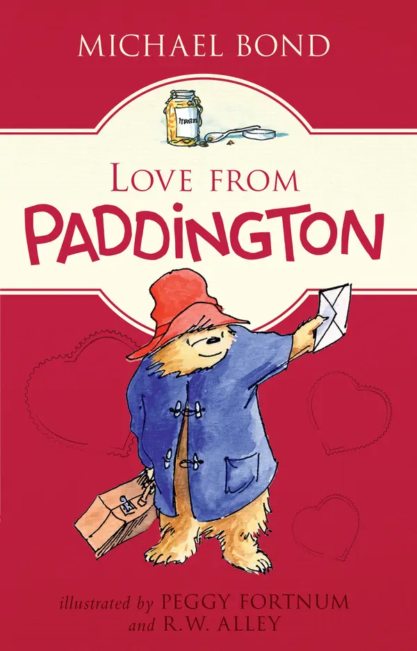 Love from Paddington by Michael Bond, Peggy Fortnum, R. W. Alley cover