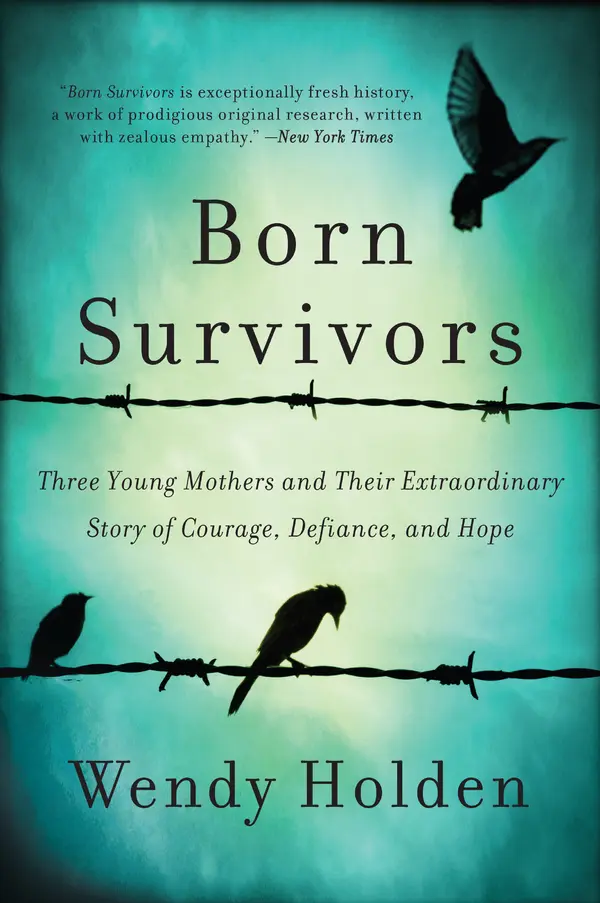 Born Survivors by Wendy Holden cover