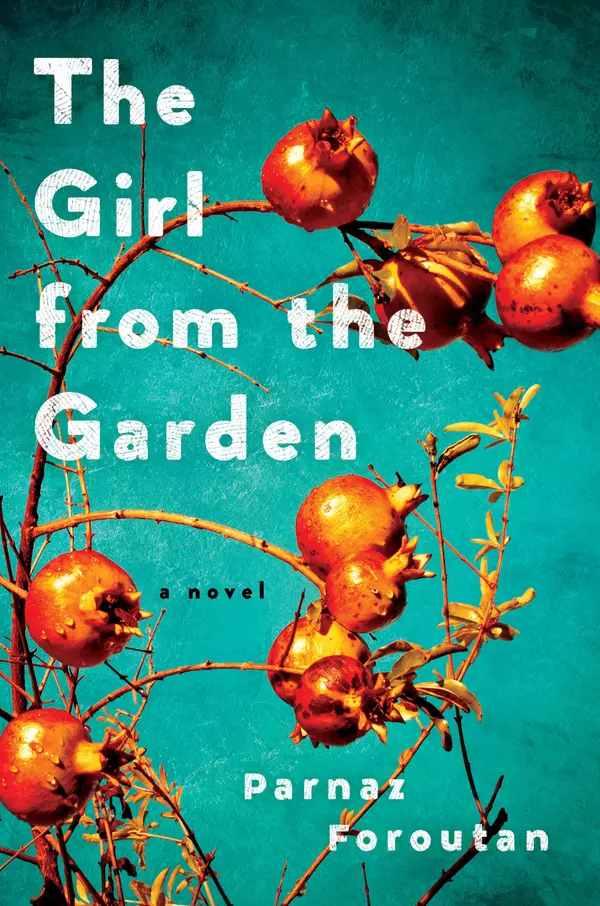 The Girl from the Garden by Parnaz Foroutan cover