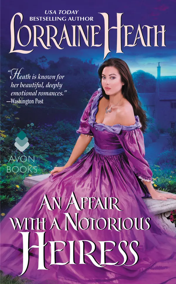 An Affair with a Notorious Heiress by Lorraine Heath cover