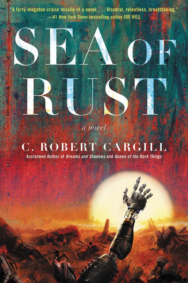 Sea of Rust by C. Robert Cargill cover