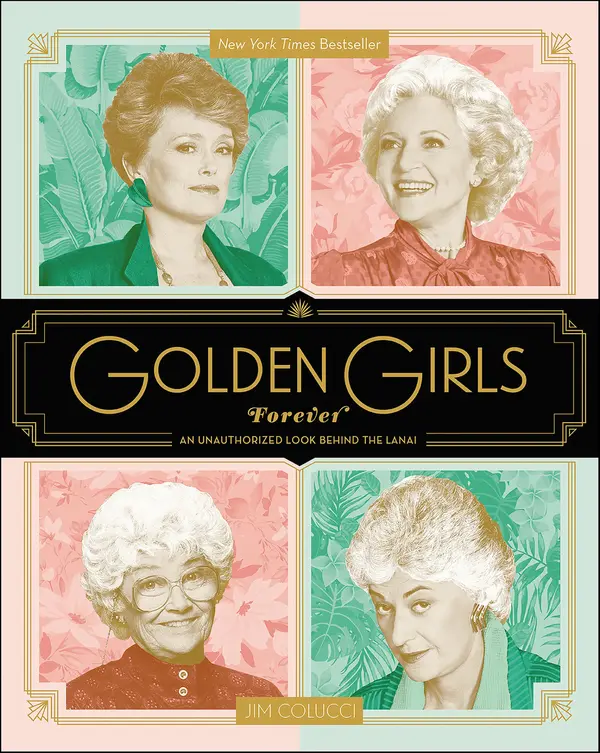Golden Girls Forever by Jim Colucci cover