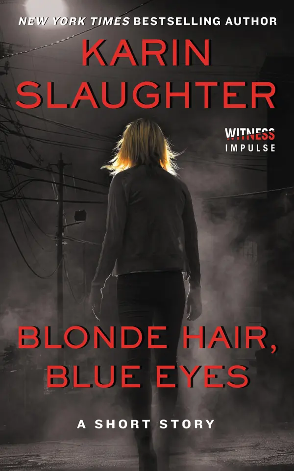 Blonde Hair, Blue Eyes by Karin Slaughter cover