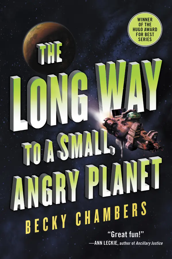 The Long Way to a Small, Angry Planet by Becky Chambers cover