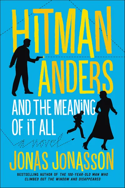 Hitman Anders and the Meaning of It All book cover