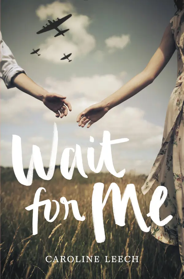 Wait for Me by Caroline Leech cover