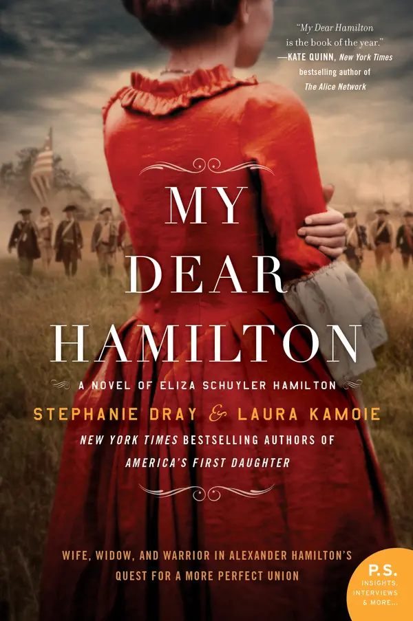 My Dear Hamilton by Stephanie Dray, Laura Kamoie cover