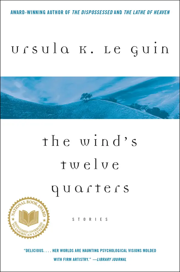 The Wind's Twelve Quarters by Ursula K. Le Guin cover