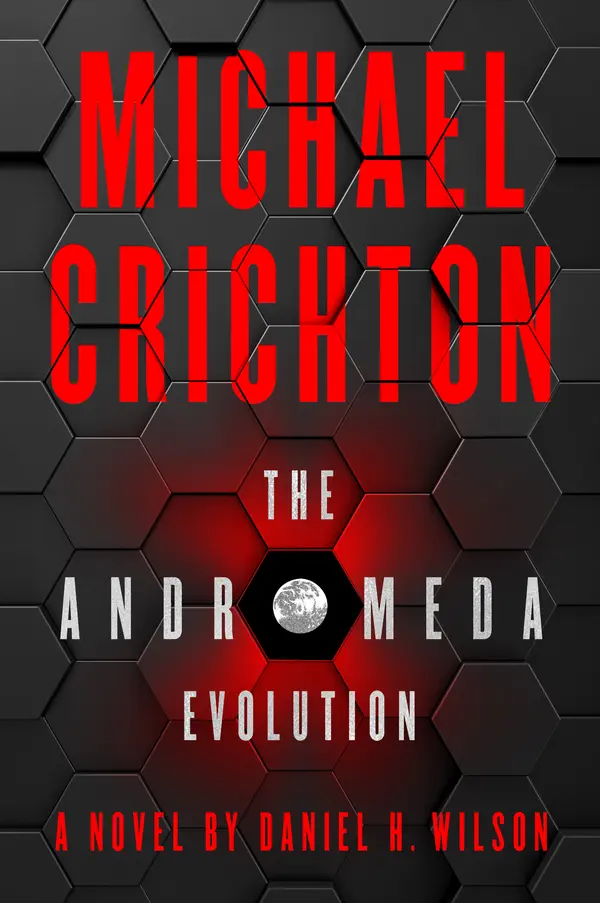 The Andromeda Evolution by Michael Crichton, Daniel H. Wilson cover