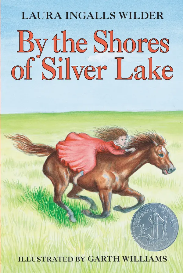 By the Shores of Silver Lake by Laura Ingalls Wilder, Garth Williams cover