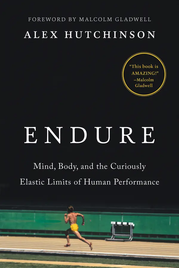 Endure by Alex Hutchinson, Malcolm Gladwell cover