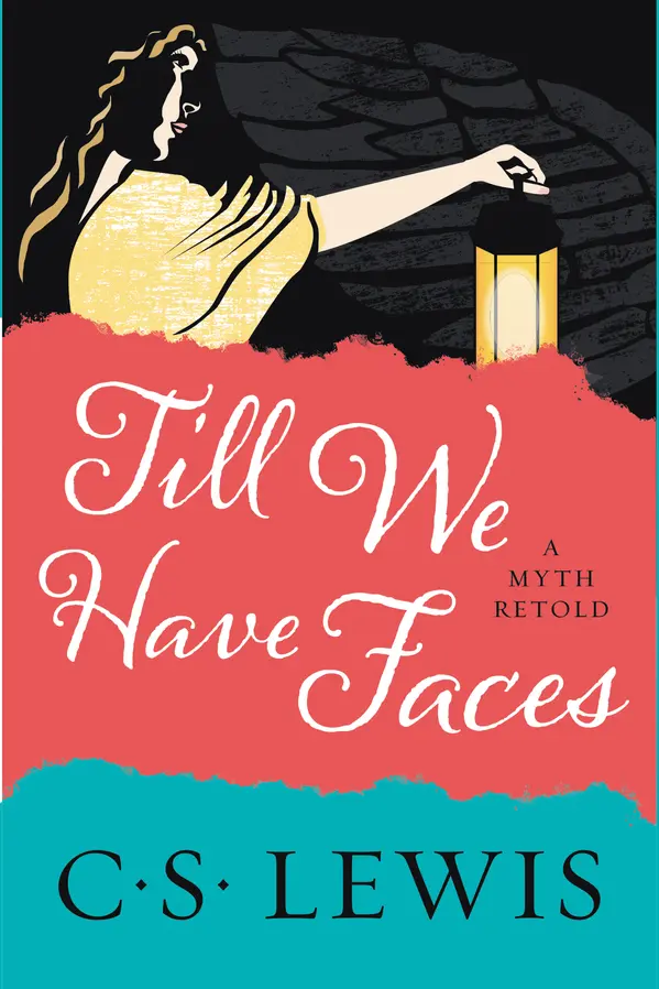Till We Have Faces by C. S. Lewis cover