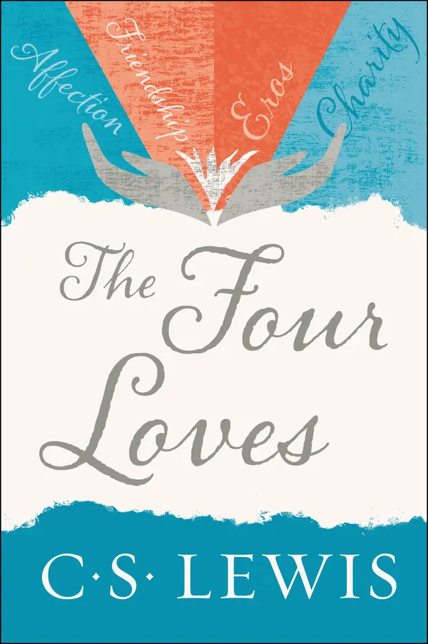 The Four Loves by C. S. Lewis cover