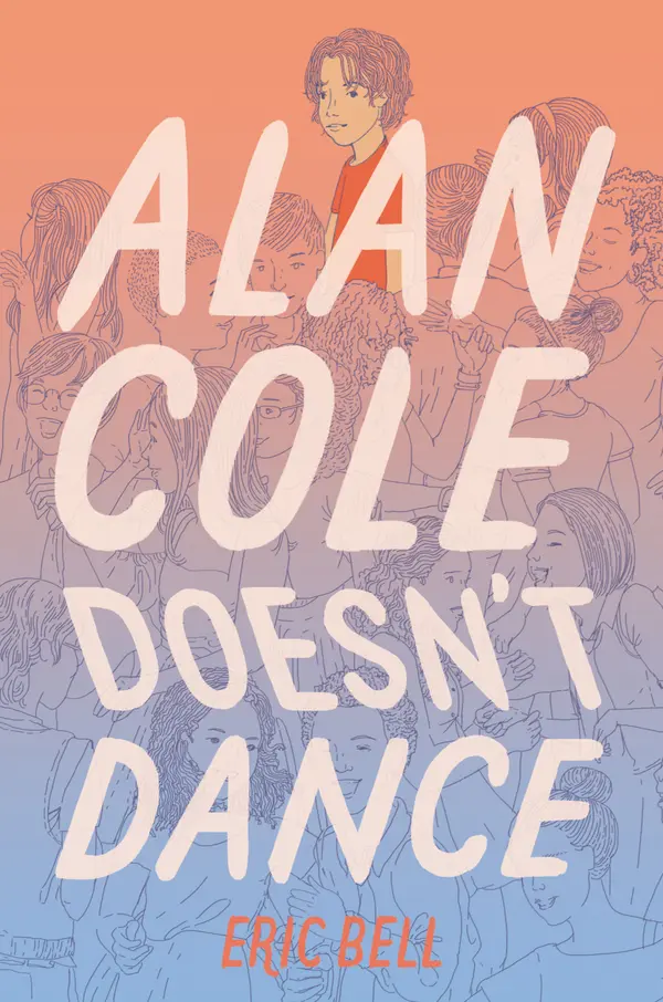 Alan Cole Doesn't Dance by Eric Bell cover