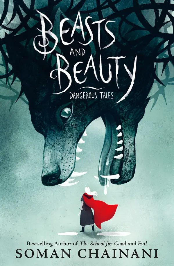 Beasts and Beauty by Soman Chainani, Julia Iredale cover